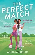 E-Book (epub) The Perfect Match von Adiba Jaigirdar