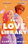 E-Book (epub) The Love Library von Sarra Manning