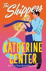 Kartonierter Einband The Shippers von Katherine Center