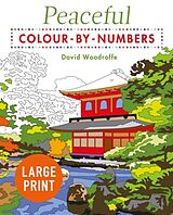 Broché Large Print Peaceful Colour-By-Numbers de David Woodroffe