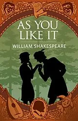 Kartonierter Einband (Kt) As You Like It von William Shakespeare
