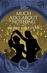 Kartonierter Einband (Kt) Much Ado About Nothing von William Shakespeare