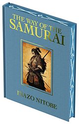 Livre Relié The Way of the Samurai de Inazo Nitobe
