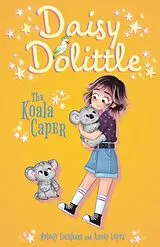 Taschenbuch Daisy Dolittle: The Koala Caper von Melody Lockhart