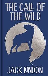 Fester Einband The Call of the Wild von Jack London