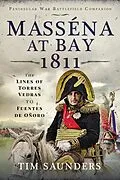 E-Book (epub) Masséna at Bay 1811 von Tim Saunders