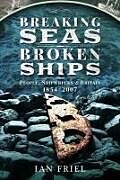 Couverture cartonnée Breaking Seas, Broken Ships de Ian Friel