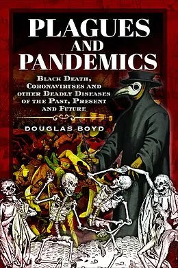 E-Book (epub) Plagues and Pandemics von Douglas Boyd