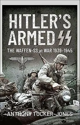 E-Book (epub) Hitler's Armed SS von Anthony Tucker-Jones