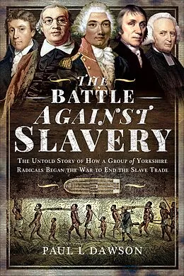 E-Book (epub) The Battle Against Slavery von Paul L. Dawson