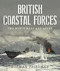 E-Book (epub) British Coastal Forces von Friedman Norman Friedman