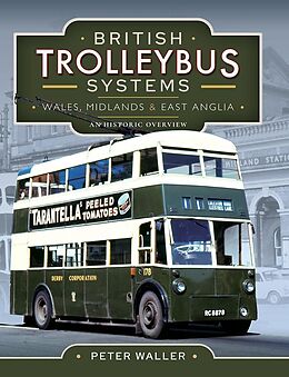 eBook (epub) British Trolleybus Systems - Wales, Midlands and East Anglia de Waller Peter Waller