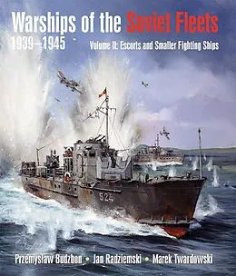 E-Book (pdf) Warships of the Soviet Fleets 1939-1945 von Budzbon Przemyslaw Budzbon, Radziemski Jan Radziemski, Twardowski Marek Twardowski