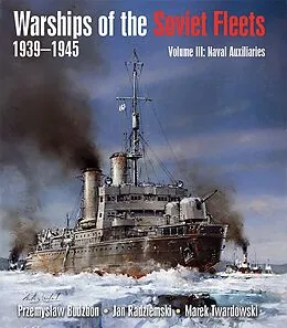E-Book (epub) Warships of the Soviet Fleets, 1939-1945 von Budzbon Przemyslaw Budzbon, Radziemski Jan Radziemski, Twardowski Marek Twardowski