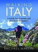 Couverture cartonnée Walking Italy de Rachael Martin