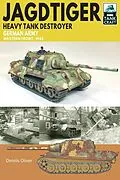 E-Book (epub) JagdTiger Heavy Tank Destroyer von Oliver Dennis Oliver