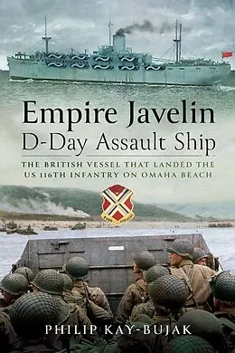 E-Book (epub) Empire Javelin, D-Day Assault Ship von Kay-Bujak Philip Kay-Bujak