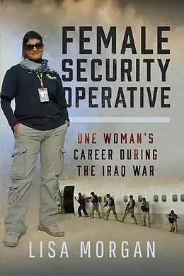 E-Book (epub) Female Security Operative von Lisa Morgan