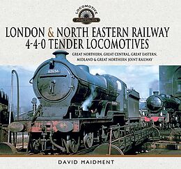 E-Book (pdf) London & North Eastern Railway 4-4-0 Tender Locomotives von Maidment David Maidment