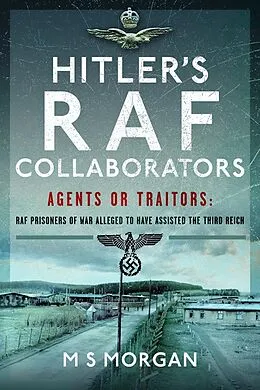 E-Book (epub) Hitler's RAF Collaborators von Morgan M. S. Morgan