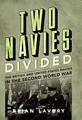 E-Book (epub) Two Navies Divided von Lavery Brian Lavery
