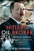E-Book (epub) Hitler's Oil Broker von Chapman John W M Chapman