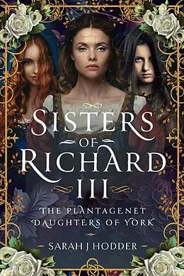 E-Book (pdf) Sisters of Richard III von Hodder Sarah J Hodder
