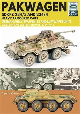 E-Book (epub) Pakwagen SDKFZ 234/3 and 234/4 Heavy Armoured Cars von Dennis Oliver