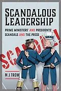 E-Book (epub) Scandalous Leadership von Trow M J Trow