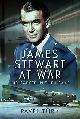 E-Book (epub) James Stewart at War von Turk Pavel Turk