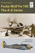 E-Book (epub) Focke-Wulf Fw 190A to G von Derry Martin Derry, Robinson Neil Robinson