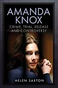 E-Book (pdf) Amanda Knox von Saxton Helen Saxton