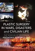 E-Book (pdf) Plastic Surgery in Wars, Disasters and Civilian Life von Roberts Anthony Roberts