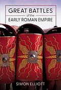 E-Book (epub) Great Battles of the Early Roman Empire von Elliott Simon Elliott