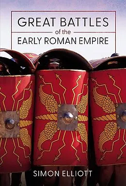 E-Book (epub) Great Battles of the Early Roman Empire von Elliott Simon Elliott