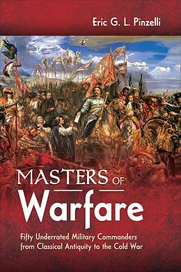 E-Book (epub) Masters of Warfare von Eric G. L. Pinzelli