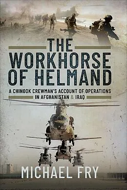E-Book (epub) The Workhorse of Helmand von Michael Fry
