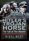 E-Book (epub) Hitler's Trojan Horse von West Nigel West