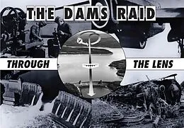 E-Book (epub) Dams Raid Through The Lens von Euler Helmuth Euler
