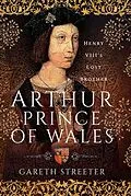 E-Book (epub) Arthur, Prince of Wales von Streeter Gareth Streeter