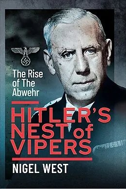 E-Book (epub) Hitler's Nest of Vipers von Nigel West