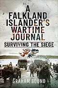 E-Book (epub) A Falkland Islander's Wartime Journal von Graham Bound