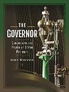 Livre Relié The Governor: Controlling the Power of Steam Machines de Hannavy, John