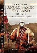 E-Book (epub) Armies of Anglo-Saxon England 410-1066 von Gabriele Esposito