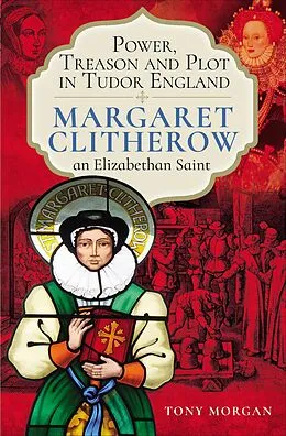 E-Book (epub) Power, Treason and Plot in Tudor England von Tony Morgan