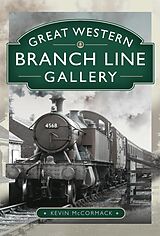 eBook (pdf) Great Western Branch Line Gallery de McCormack Kevin McCormack