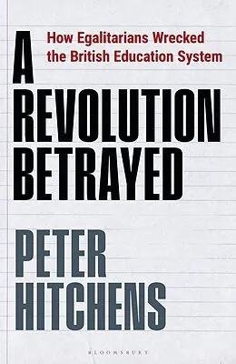 E-Book (epub) A Revolution Betrayed von Peter Hitchens