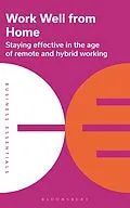 E-Book (pdf) Work Well From Home von Bloomsbury Publishing Plc