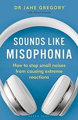 E-Book (epub) Sounds Like Misophonia von Jane Gregory