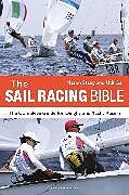 Couverture cartonnée The Sail Racing Bible de Mason Stang, Udi Gal